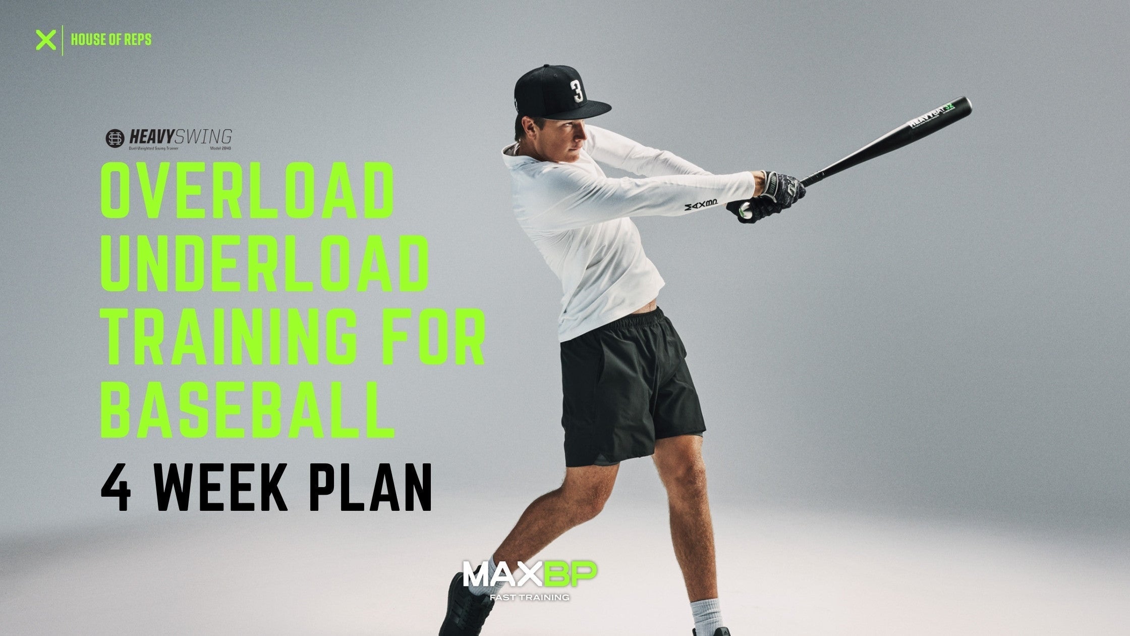 Overload / Underload Training for Baseball & Softball - 4 Week Plan