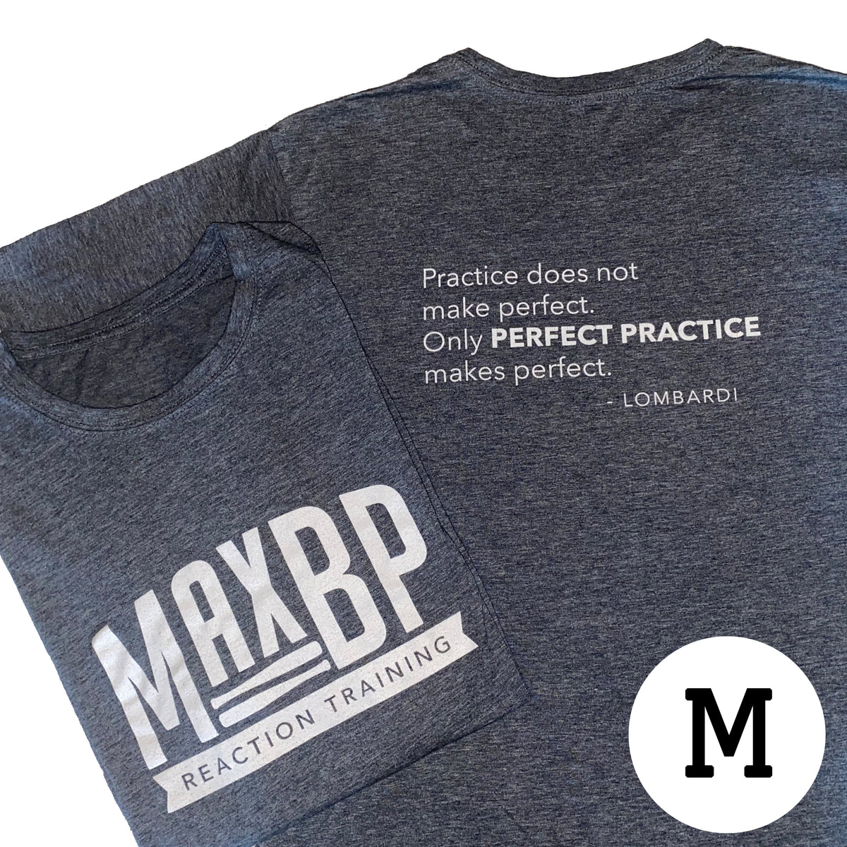 50% off - MaxBP Winter 2018/19 T-Shirt: &quot;Perfect Practice&quot; - SOLD OUT